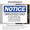 Signmission Employees Only No Customers Are Allowed OSHA Notice Sign, Vinyl Decal, 10in W x 7in L, 2PK OS-2PACK-NS-D-710-L-11996 - alternate 4